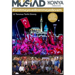 MÜSİAD Konya Bülteni 16. Sayı (Temmuz 2016)